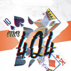 Error 404 by Les French Twins