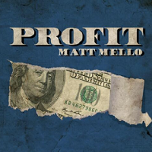 Profit by Matt Mello