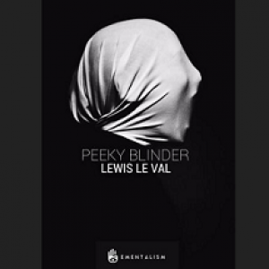 Peeky Blinder by Lewis Le Val