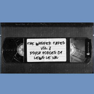 The Whisper Tapes Vol 8 Psyche Forces 01