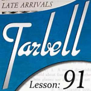 Tarbell 91 Late Arrivals