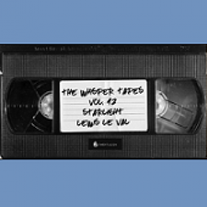 The Whisper Tapes Vol.12: Starlight by Lewis Le Val