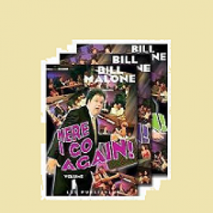 Here I Go Again Volumes 1 - 3 By Bill Malone