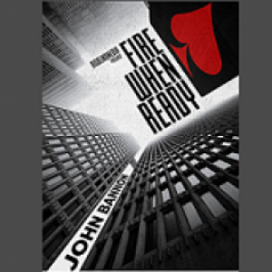 Fire When Ready by John Bannon