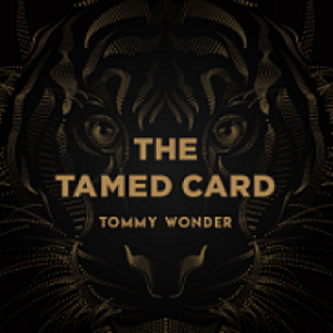 The Tamed Card presented by Dan Harlan