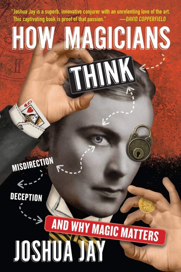 Joshua Jay  How Magicians Think