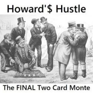 Howard$ Hustle