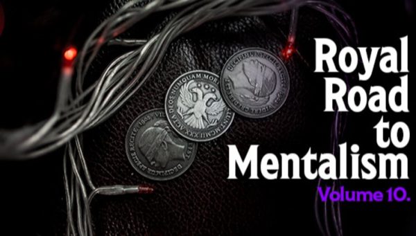 Peter Turner & Mark Lemon - Royal Road to Mentalism - Vol 10