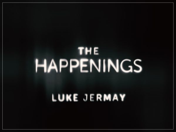 Luke Jermay The Happenings 1 Exclusive Virtual Live Event Series Session 1