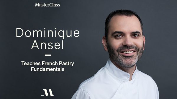 Masterclass - Dominique Ansel - Teaches French Pastry Fundamentals