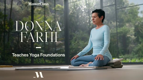 Masterclass - Donna Farhi Teaches Yoga Foundations MasterClass
