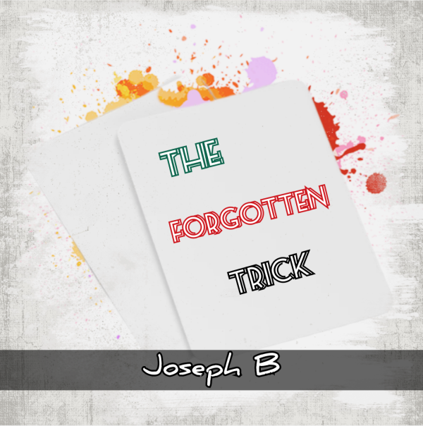 Joseph B The Forgotten Trick