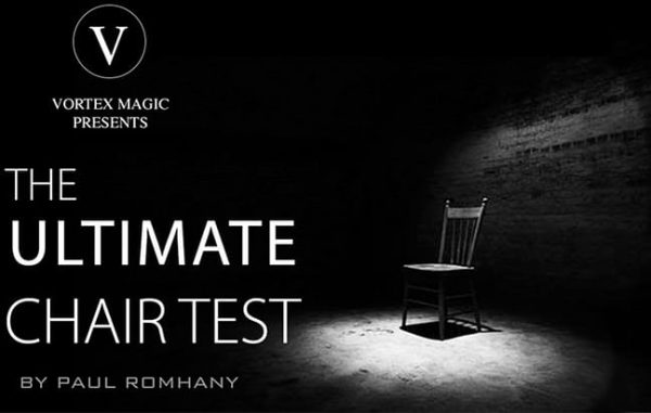 Paul Romhany & Vortex Magic - Ultimate Chair Test (Video+PDF)