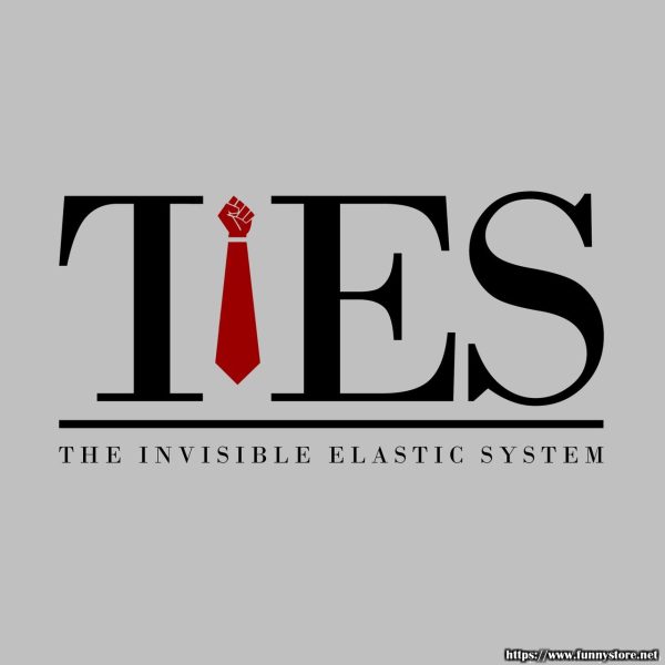 TIES The Invisible Elastic System