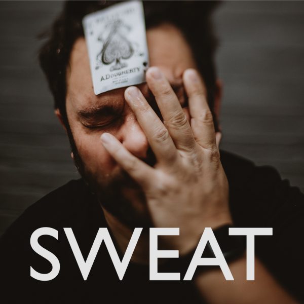 Blood Sweat And Tears - Session Two - Sweat