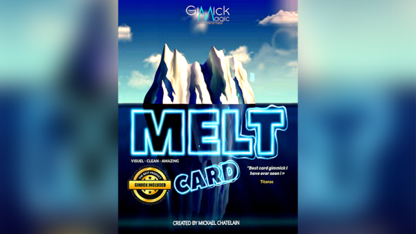 Melt Card by Michael Chatelain