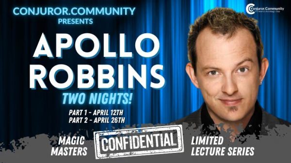 Apollo Robbins - Magic Masters Confidential (April 2023)