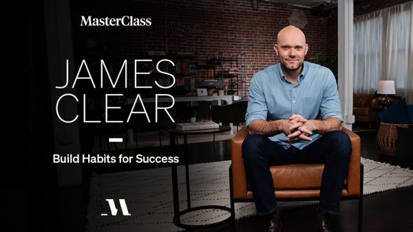 Masterclass James Clear Small Habits that Make a Big Impact on Your Life