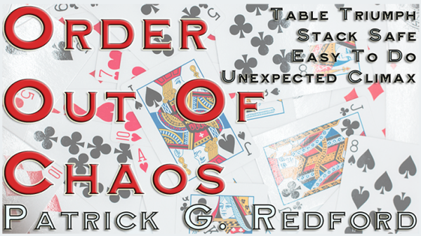 ORDER OUT OF CHAOS By PATRICK REDFORD