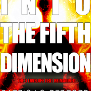 Into the Fifth Dimension by Patrick Redford