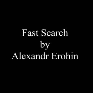 Alexandr Erohin - Fast Search
