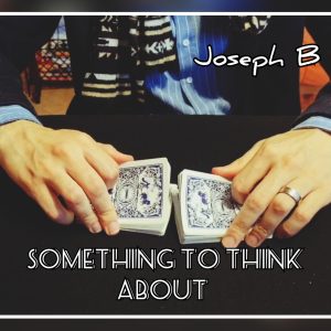 Joseph B - Something To Think About