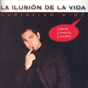 Christian Miró - Ventriloquía (La Ilusión de la Vida)