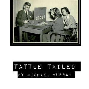 Michael Murray - Tattle Tailed