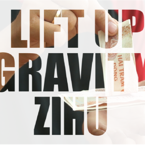 Zihu - Lift Up Gravity