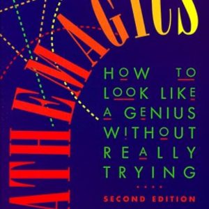 Benjamin Arthur - Mathemagics How to Look Like a Genius Without Really Trying