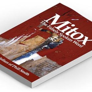 Phill Smith - Mitox The Falsely Spoken Word