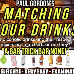 Matching Your Drinks by Paul Gordon (New 2024)