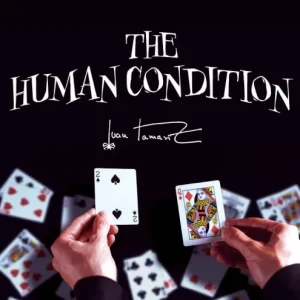 Juan Tamariz The Human Condition presented by Dan Harlan
