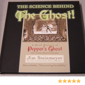 Jim Steinmeyer - The Science Behind the Ghost