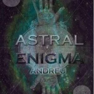 Andreu - Astral Enigma