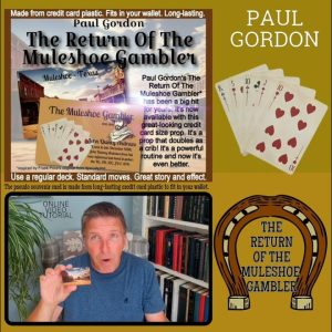 Paul Gordon's The Return Of The Muleshoe Gambler tutorial (New 2024)