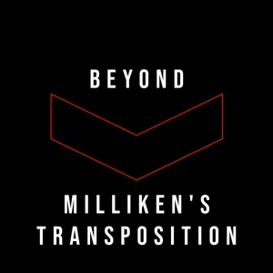 Bob Kohler - Beyond Milliken's Transposition