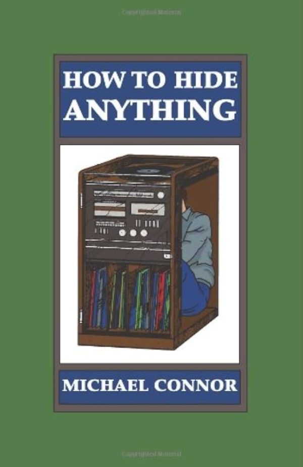 Michael Connor - How to hide anything