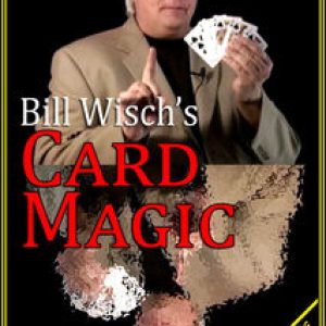 Bill Wisch - Card Magic (RARE)