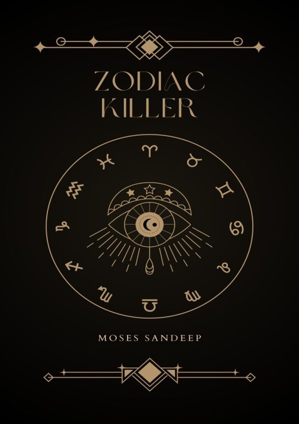 Moses Sandeep - Zodiac Killer