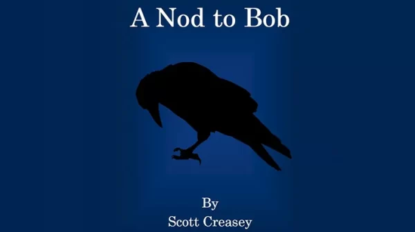 Nod to Bob by Scott Creasey