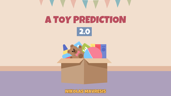 A Toy Prediction by Nikolas Mavresis (New 2024)