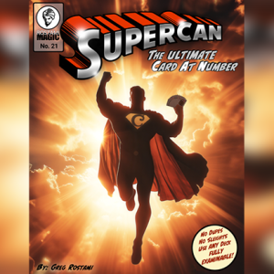 SUPERCAN by Greg Rostami (New 2024)