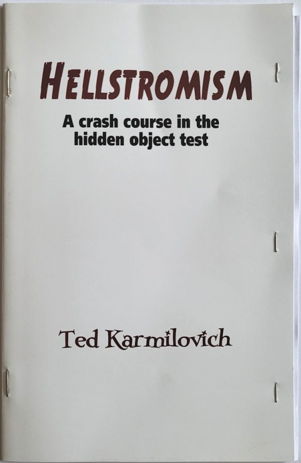 Ted Karmilovich - HELLSTROMISM: A Crash Course In The Hidden Object Test