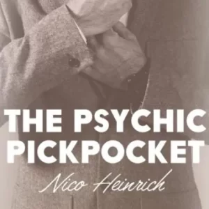 Nico Heinrich - The Psychic Pickpocket