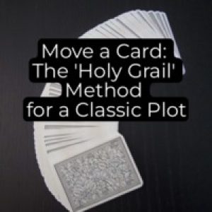 Unnamed Magician - Move a Card The Holy Grail Method for a Classic Plot (New 2024)