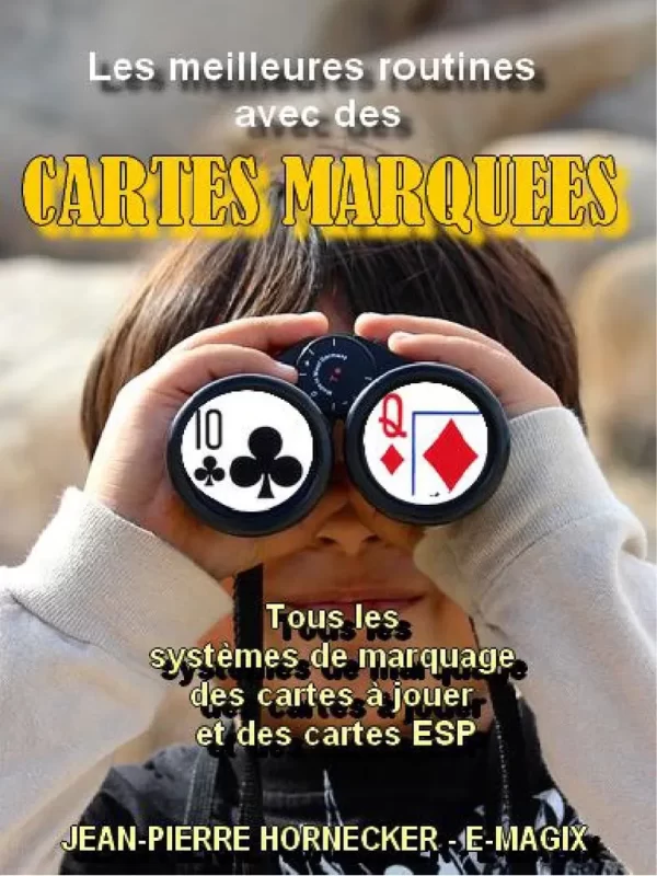 Jean-Pierre Hornecker - Les Meilleurs Routines avec des Cartes Marquées [French]
