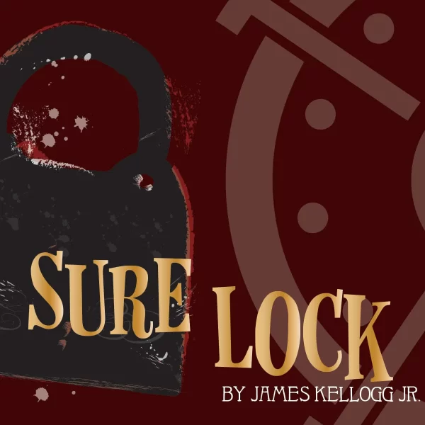 Sure Lock by James Kellogg Jr. (New 2024)