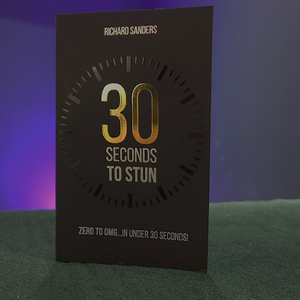 Richard Sanders - 30 Seconds to Stun (New 2025)