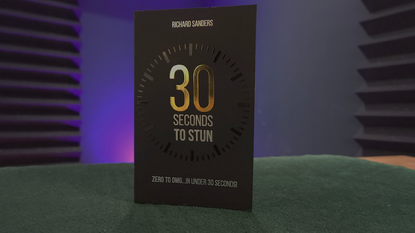 Richard Sanders - 30 Seconds to Stun (New 2025)